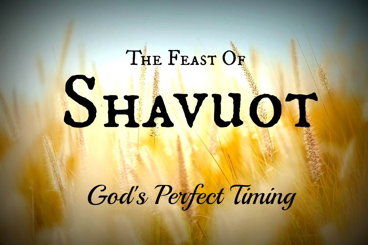 Shavuot God's Perfect Timing Sam Nadler