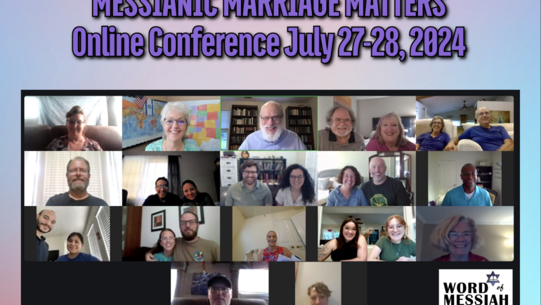 July 27-28 Online Marriage Conference (Living your Messianic Marriage Today)