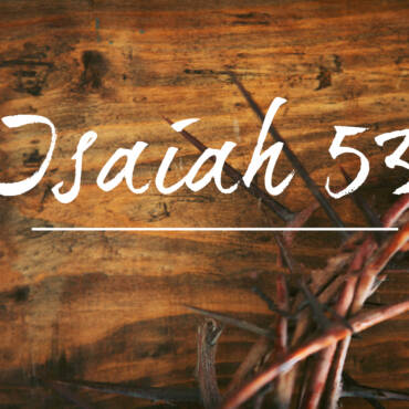 Isaiah 53 & the Rabbinical Controversy